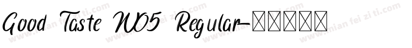 Good Taste W05 Regular字体转换